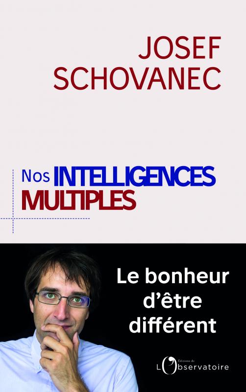 Nos intelligences multiples Nos intelligences multiples