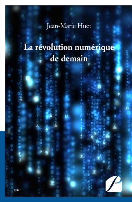 La révolution numérique de demain La révolution numérique de demain