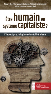 Être humain en système capitaliste ? Être humain en système capitaliste ?