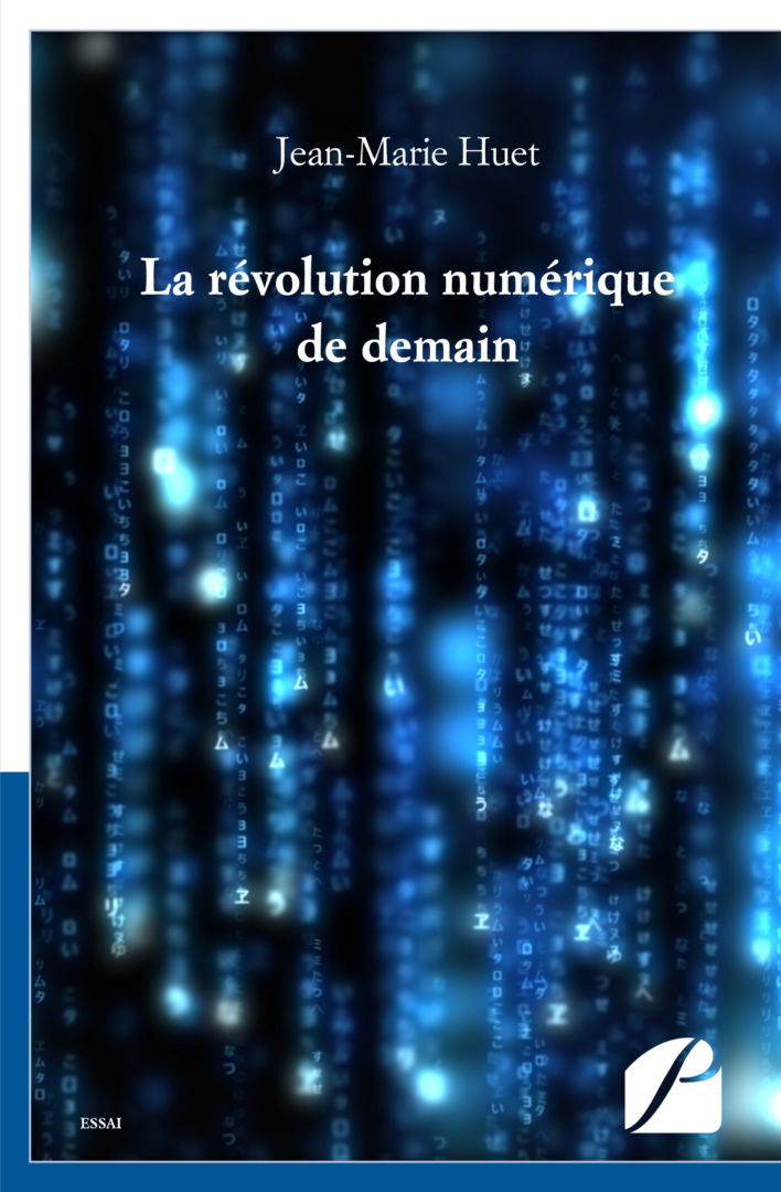 La révolution numérique de demain La révolution numérique de demain