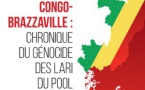 Congo-Brazzaville : chronique du génocide des Lari du Pool