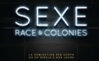 Sexe, race &amp; colonies