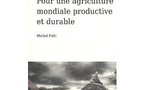 Contre le productivisme, une agriculture productive