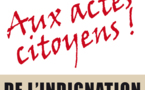 Hervé Sérieyx : Aux actes citoyens – de l’indignation à l’action Hervé Sérieyx : Aux actes citoyens – de l’indignation à l’action