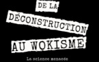 De la déconstruction au wokisme, Marcel KUNTZ